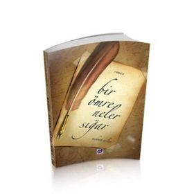 Bir Ömre Neler Sığar - Mehmet Aslan