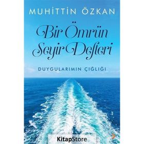 Bir Ömrün Seyir Defteri - Muhittin Özkan