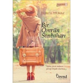 Bir Ömrün Sonbaharı - Burcu Yılmaz