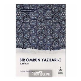 Bir Ömrün Yazıları 1-Dil ve Edebiyat 2 - Kemal Yavuz