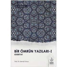 Bir Ömrün Yazıları 1-Dil ve Edebiyat 2 - Kemal Yavuz