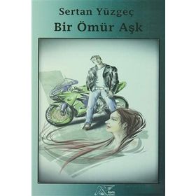 Bir Ömür Aşk - Sertan Yüzgeç