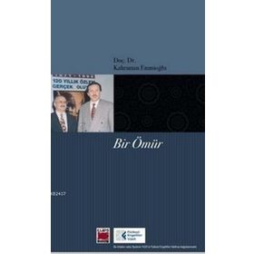 BIR ÖMÜR - KAHRAMAN EMMIOĞLU