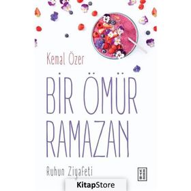 Bir Ömür Ramazan - Kemal Özer