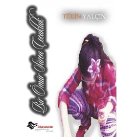 Bir Ömür Süren Çocukluk - Tülin Yalçın