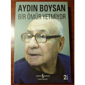 BIR ÖMÜR YETMIYOR - AYDIN BOYSAN