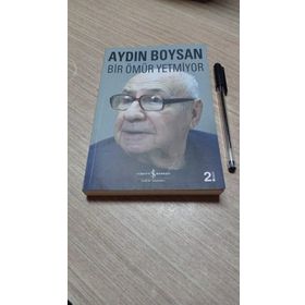 BIR ÖMÜR YETMIYOR - AYDIN BOYSAN