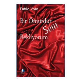 BIR ÖMÜRDÜR SENI BEKLIYORUM - FABIO VOLO