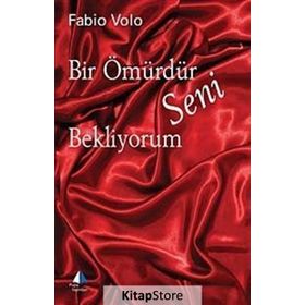 BIR ÖMÜRDÜR SENI BEKLIYORUM - FABIO VOLO
