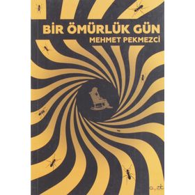 Bir Ömürlük Gün - Mehmet Pekmezci