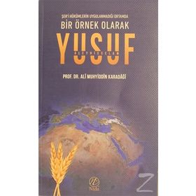 Bir Örnek Olarak Yusuf Aleyhisselam - Ali Muhyiddin Karadağı