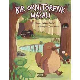 Bir Ornitorenk Masalı / Yağmur Kartal / Vadi Yayınları