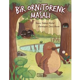 Bir Ornitorenk Masalı / Yağmur Kartal / Vadi Yayınları