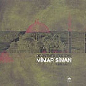 BIR OSMANLI MUCIZESI MIMAR SINAN - SUPHI SAATÇİ