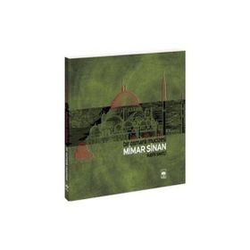 BIR OSMANLI MUCIZESI MIMAR SINAN - SUPHI SAATÇİ