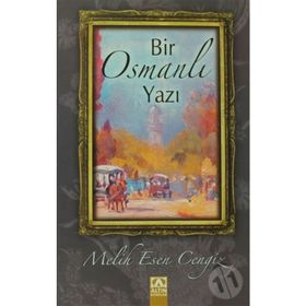 BIR OSMANLI YAZI - MELIH ESEN CENGIZ