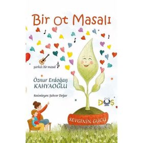 Bir Ot Masalı Öznur Erdoğan Kahyaoğlu