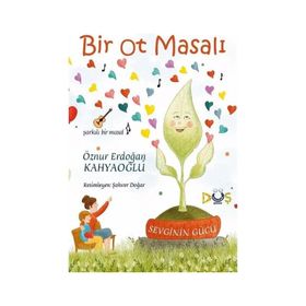 Bir Ot Masalı Öznur Erdoğan Kahyaoğlu