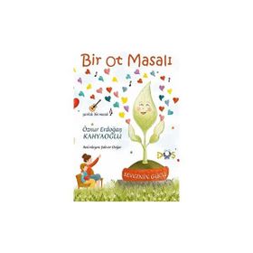 Bir Ot Masalı Öznur Erdoğan Kahyaoğlu