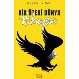 Bir Oteki Dunya Hikayesi - Nevzat Sinan