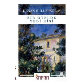 Bir Otelde Yedi Kişi Kenan Hulusi Koray