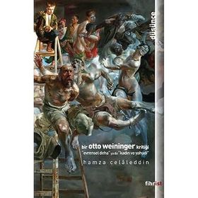 Bir Otto Weininger Kritiği Hamza Celaleddin