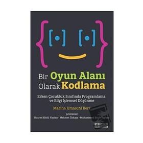 Bir Oyun Alanı Olarak Kodlama - Pegem Akademi Yayıncılık