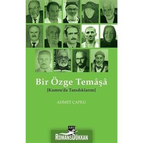 Bir Özge Temaşa - Kumruda Tanıdıklarım - Ahmet Çapku
