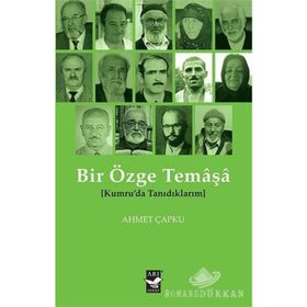 Bir Özge Temaşa - Kumruda Tanıdıklarım - Ahmet Çapku
