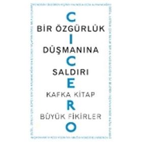 Bir Özgürlük Düşmanına Saldırı - Marcus Tullius Cicero