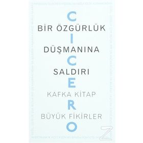 Bir Özgürlük Düşmanına Saldırı - Marcus Tullius Cicero