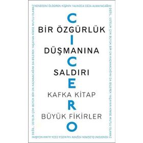 Bir Özgürlük Düşmanına Saldırı - Marcus Tullius Cicero