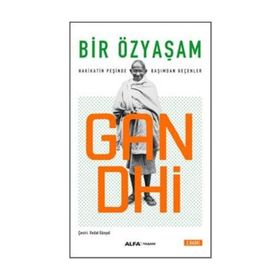 Bir Özyaşam - Mahatma Gandhi