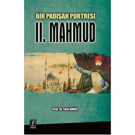Bir Padişah Portresi II. Mahmud - Fuat Andıç