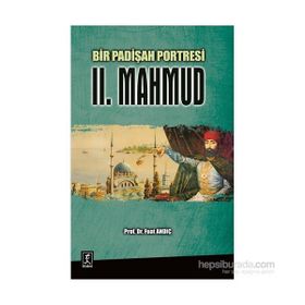 Bir Padişah Portresi II. Mahmud - Fuat Andıç
