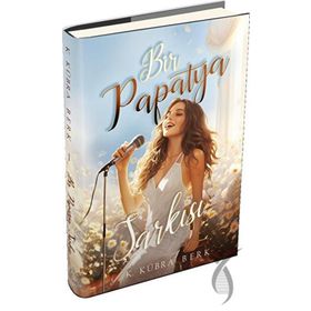 Bir Papatya Şarkısı 1 Ciltli - K. Kübra Berk
