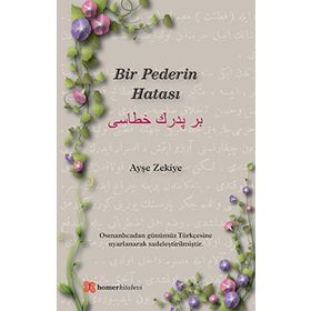 Bir Pederin Hatası - Ayşe Zekiye