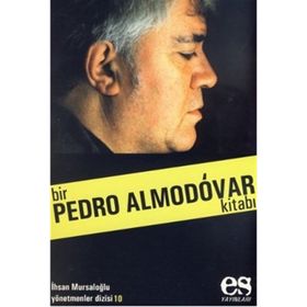 BIR PEDRO ALMODÓVAR KİTABI - İHSAN MURSALOĞLU