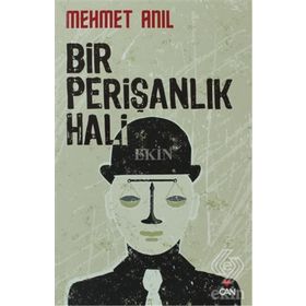 BIR PERIŞANLIK HALI - MEHMET ANIL