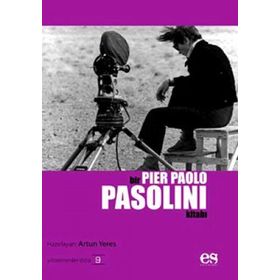 BIR PIER PAOLO PASOLINI KİTABI - ARTUN YERES