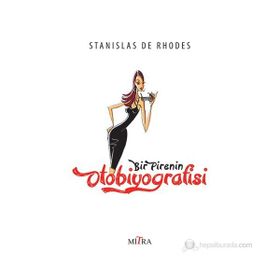 Bir Pirenin Otobiyografisi - Stanislas De Rhodes