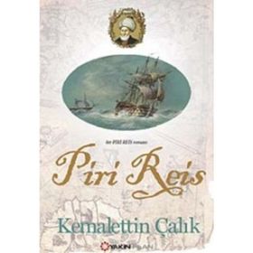BIR PIRI REIS ROMANI - KEMALETTIN ÇALIK