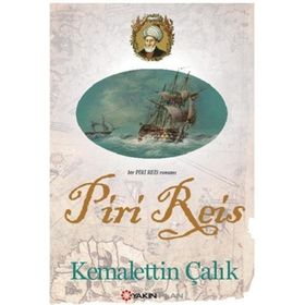 BIR PIRI REIS ROMANI - KEMALETTIN ÇALIK