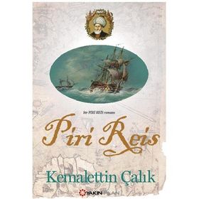 BIR PIRI REIS ROMANI - KEMALETTIN ÇALIK