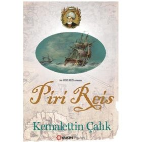 BIR PIRI REIS ROMANI - KEMALETTIN ÇALIK