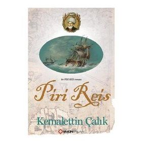 BIR PIRI REIS ROMANI - KEMALETTIN ÇALIK