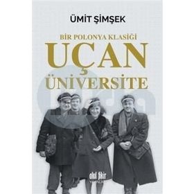 Bir Polonya Klasiği - Uçan Üniversite - Ümit Şimşek