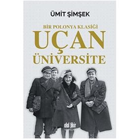 Bir Polonya Klasiği - Uçan Üniversite - Ümit Şimşek