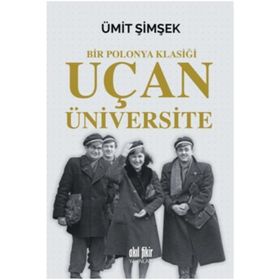 Bir Polonya Klasiği - Uçan Üniversite - Ümit Şimşek