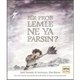 Bir Problemle Ne Yaparsın? - Kobi Yamada
